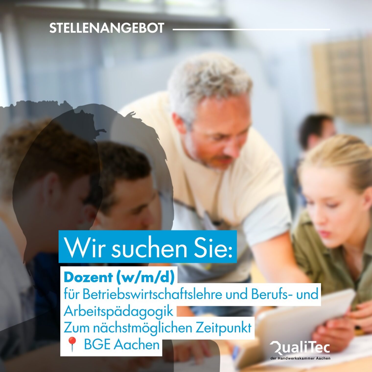 Stellenanzeige Dozent (w/m/d) für Betriebswirtschaftslehre und Berufs- und Arbeitspädagogik zum nächstmöglichen Zeitpunkt BGE Aachen